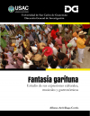 Portada de “Fantasía garífuna: estudio de sus expresiones culturales, musicales y gastronómicas fotografías de Claudio Vásquez Bianchi
