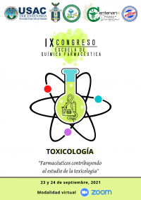 Afiche X Congreso de la Escuela de Química Farmacéutica: Toxicología ¨Farmacéuticos contribuyendo al estudio de la toxicología¨