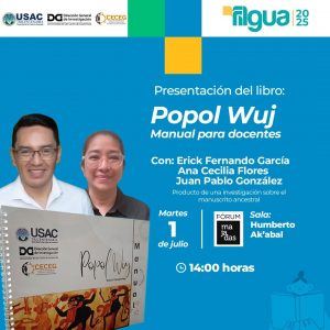 El Centro de Estudios de las Culturas en Guatemala de la USAC dice presente en FILGUA 2025 con una agenda dedicada al patrimonio cultural, la identidad y la investigación