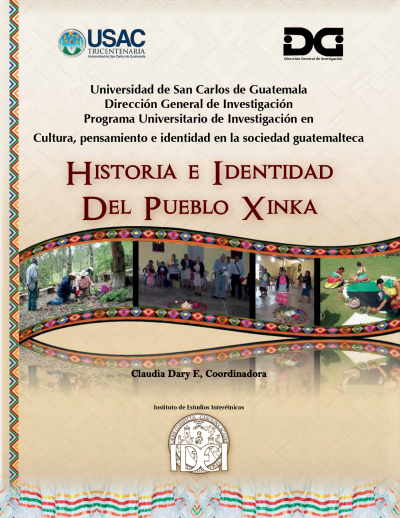 “Historia e Identidad del Pueblo Xinca”: una publicación de Claudia Dary y Gretel Galindo